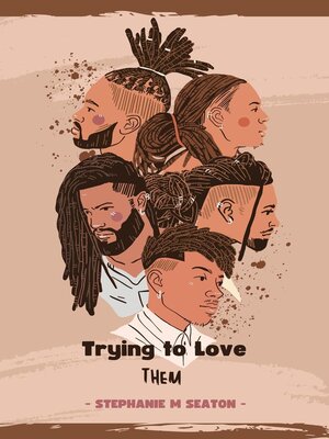 cover image of Trying to Love Them